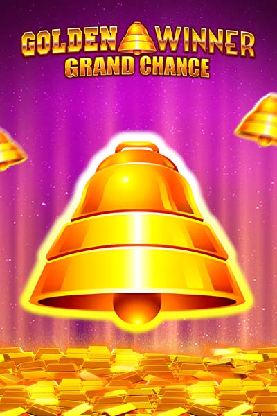 Golden Winner Grand Chance