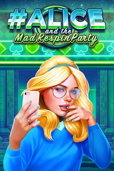 Alice and the Mad Respin Party