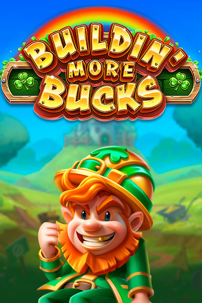 Buildin More Bucks