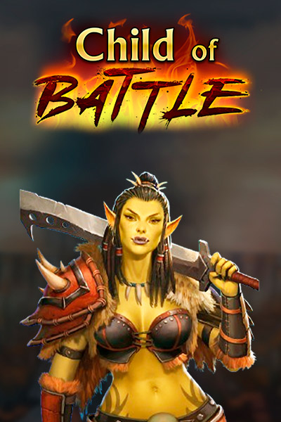 Child of Battle