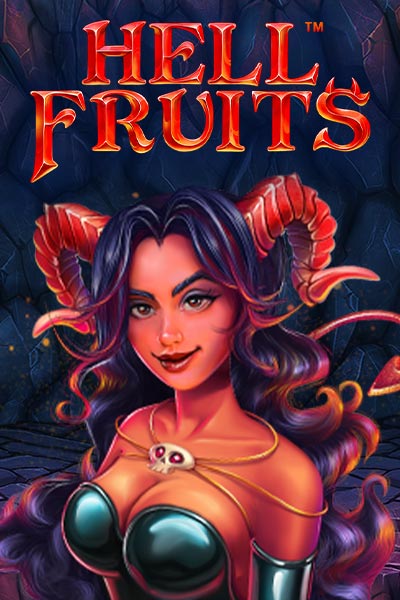 Hell Fruits