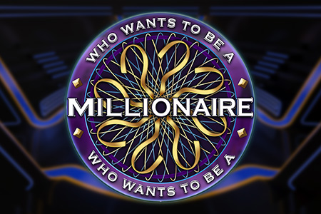Who wants to be a Millionaire