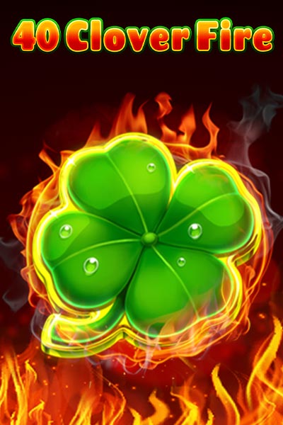 40 Clover Fire