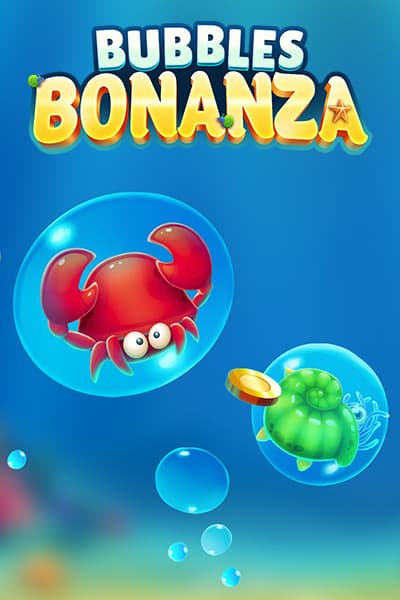 Bubbles Bonanza